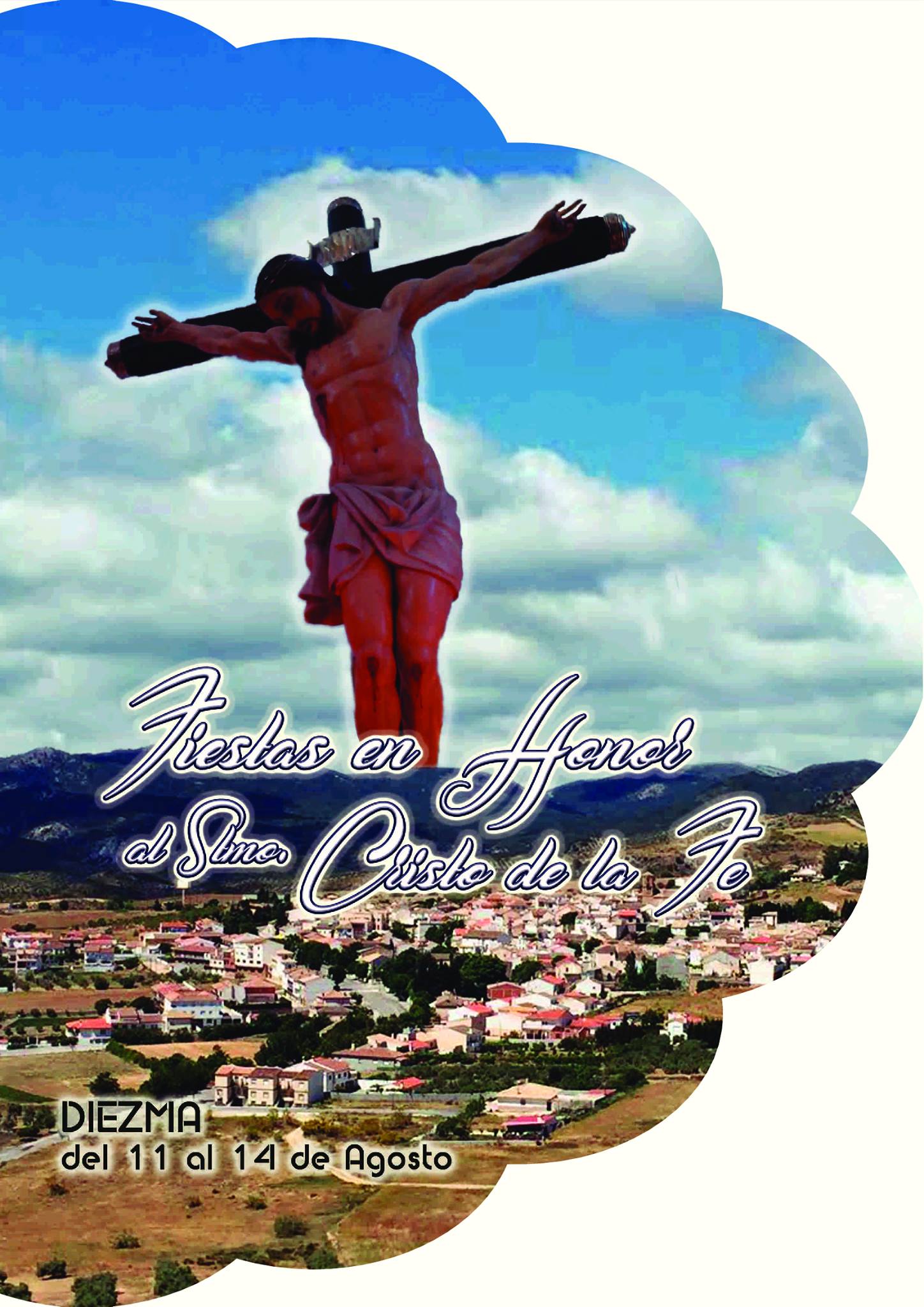 Fiestas patronales en honor del Santísimo Cristo de la Fe 2017 Diezma